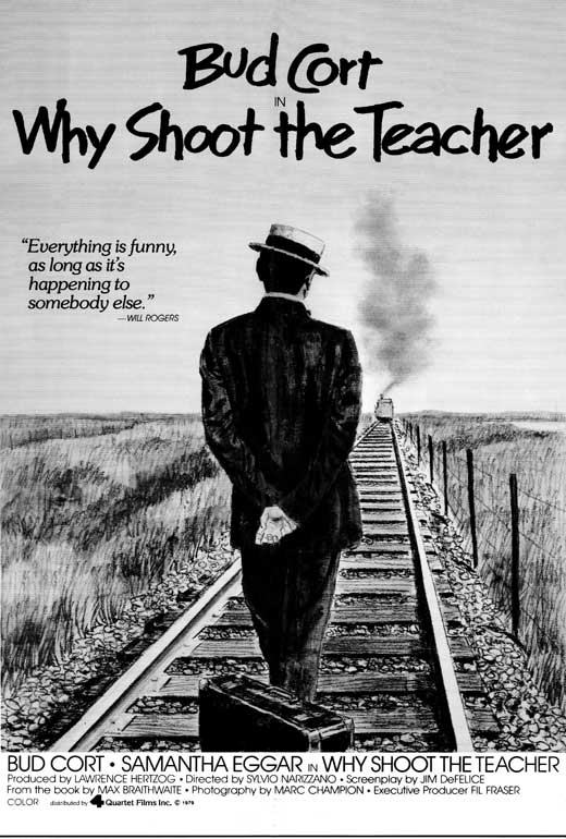 Why Shoot the Teacher? movie